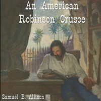 تصویر جلد کتاب صوتی An American Robinson Crusoe