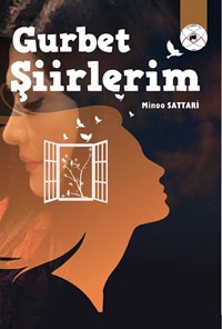 کتاب Gurbet Siirlerim اثر Ashraf (Minoo) SATTARİ