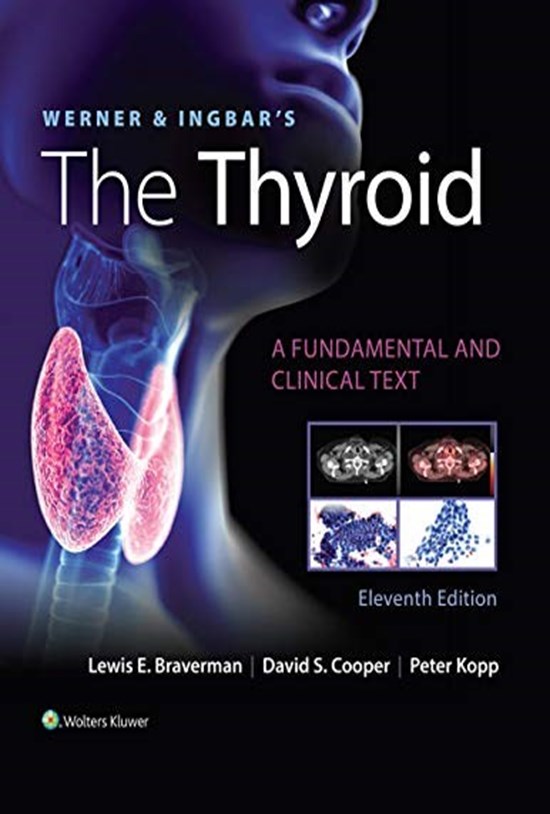 تصویر جلد کتاب Werner & Ingbar's The Thyroid (Werner and Ingbars the Thyroid) 11th Edition تیروئید ورنر و اینگبار ویرایش یازدهم (زبان اصلی)