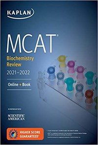 تصویر جلد کتاب MCAT Biochemistry Review 2021-2022: Online + Book (Kaplan Test Prep) بررسی بیوشیمی MCAT 2021-2022: آنلاین + کتاب (آمادگی آزمون کاپلان) (زبان اصلی)