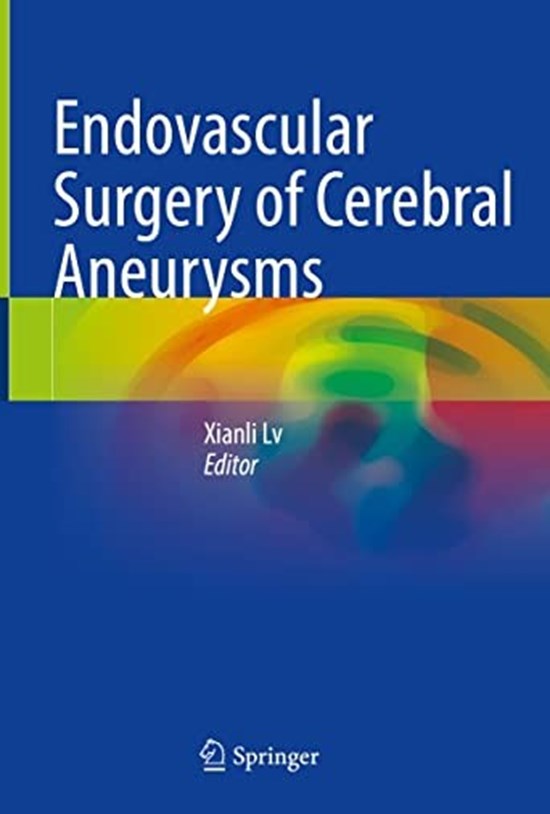 تصویر جلد کتاب Endovascular Surgery of Cerebral Aneurysms جراحی اندوواسکولار آنوریسم های مغزی (زبان اصلی)