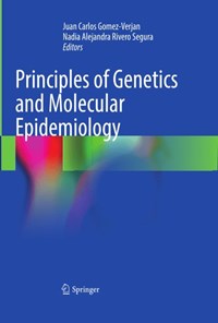 تصویر جلد کتاب Principles of Genetics and Molecular Epidemiology اصول ژنتیک و اپیدمیولوژی مولکولی (زبان اصلی)