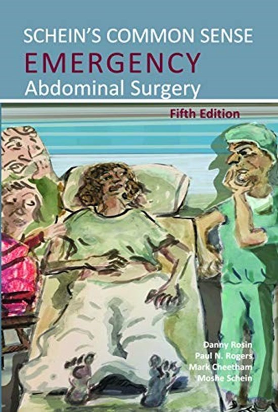 تصویر جلد کتاب Schein's Common Sense Emergency Abdominal Surgery 5th Edition ویرایش پنجم جراحی شکم اورژانسی شاین (زبان اصلی)