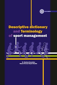 تصویر جلد کتاب Descriptive dictionary and Terminology of sport management