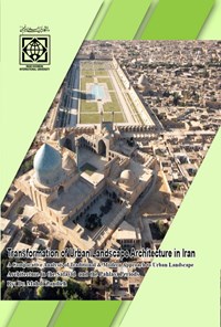 کتاب Transformation of Urban Landscape Architecture in Iran اثر مهدی زندیه