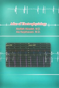 تصویر جلد کتاب Atlas of Electrophsiology