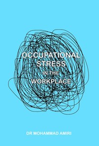 تصویر جلد کتاب OCCUPATIONAL STRESS IN THE WORKPLACE