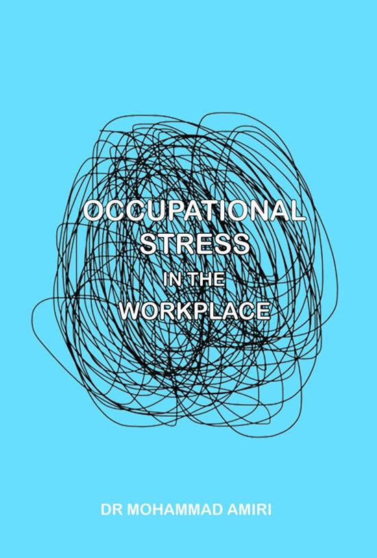 تصویر جلد کتاب OCCUPATIONAL STRESS IN THE WORKPLACE