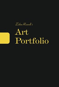 تصویر جلد کتاب Zahra Rasoul's Art Portfolio