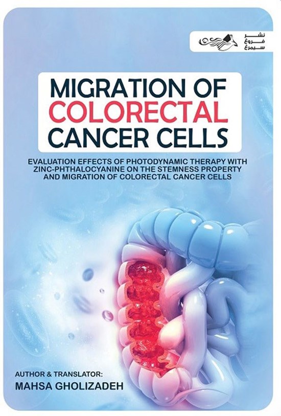 تصویر جلد کتاب Migration of Colorectal Cancer Cells