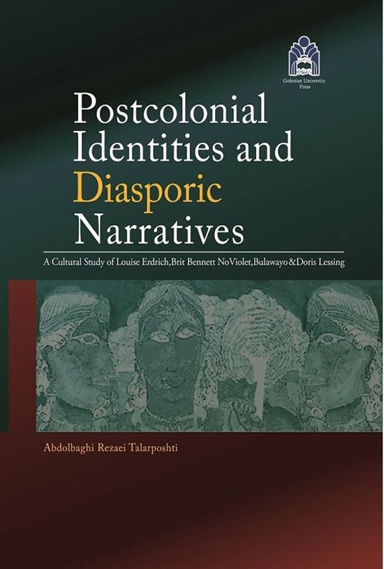 تصویر جلد کتاب Postcolonial Identities and Diasporic Narratives
