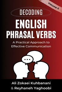 تصویر جلد کتاب (Decoding English Phrasal Verbs (Volume II