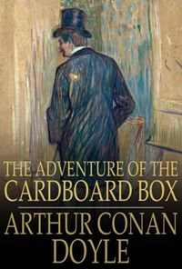 تصویر جلد کتاب The Adventure of the Cardboard Box