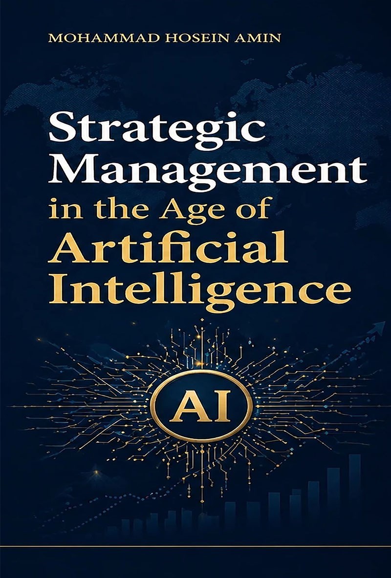 تصویر جلد کتاب Strategic Management in the Age of Artificial Intelligence