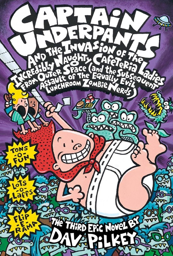 تصویر جلد کتاب Captain Underpants and the Invasion of the Incredibly Naughty Cafeteria Ladies from Outer Space