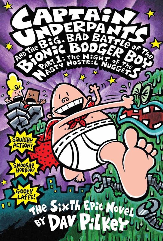 تصویر جلد کتاب Captain Underpants and the Big, Bad Battle of the Bionic Booger Boy, Part 1