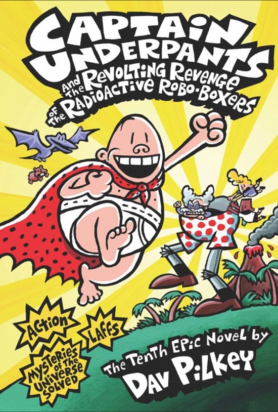 تصویر جلد کتاب Captain Underpants and the Revolting Revenge of the Radioactive Robo-Boxers