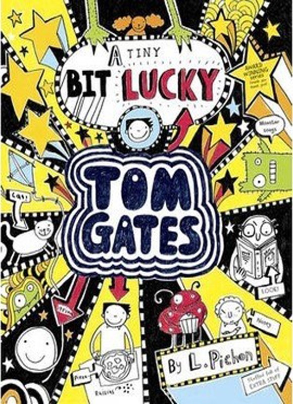 تصویر جلد کتاب A Tiny Bit Lucky (Tom Gates, Book 7)