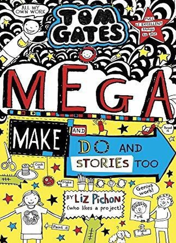 تصویر جلد کتاب Mega Make and Do, and Stories Too! (Tom Gates, Book 16)
