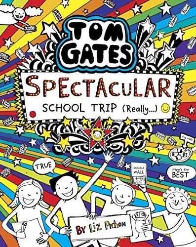 تصویر جلد کتاب Spectacular School Trip, Really... (Tom Gates, Book 17)