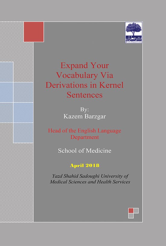 تصویر جلد کتاب Expand your vocabulary via derivationsin kernel sentences