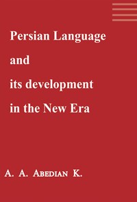 تصویر جلد کتاب Persian Language and its development in the New Era