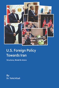 تصویر جلد کتاب U.S. Foreign Policy Towards Iran