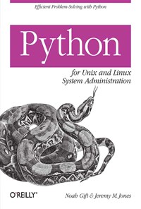 تصویر جلد کتاب Python for Unix and Linux System Administration