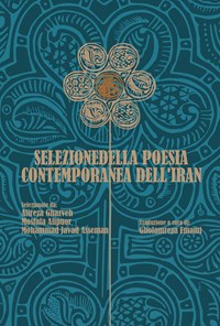 کتاب SELEZIONE DELLA POESIA CONTEMPORANEA DELL'IRAN اثر Alireza Qazveh